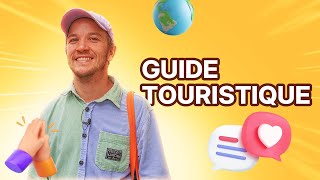 Les étapes pour devenir guide touristique : un métier passionnant à découvrir