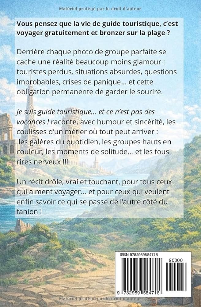 Comment Trouver le Guide Touristique Idéal pour Votre Prochain Voyage